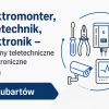 Elektromonter / Elektronik / Teletechnik - Lubartów